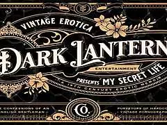 Dark Lantern Entertainment Presents Victorian Erotic Confessions